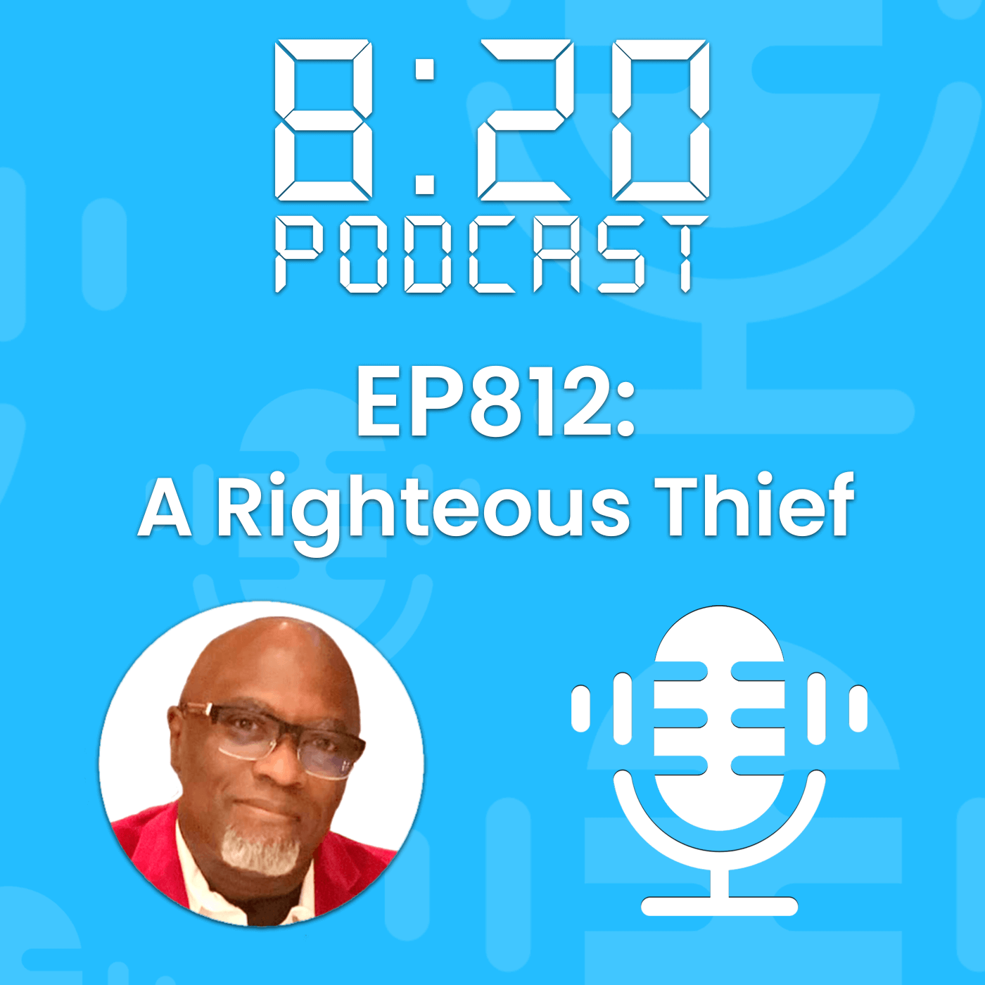 EP812: A Righteous Thief episode artwork