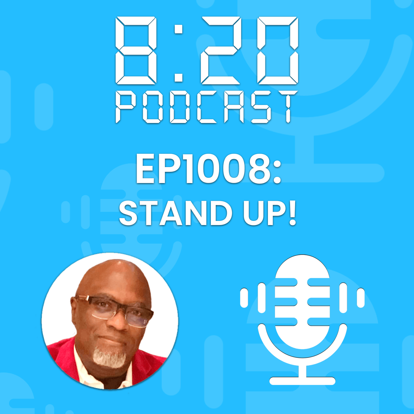 EP1008: STAND UP! episode artwork