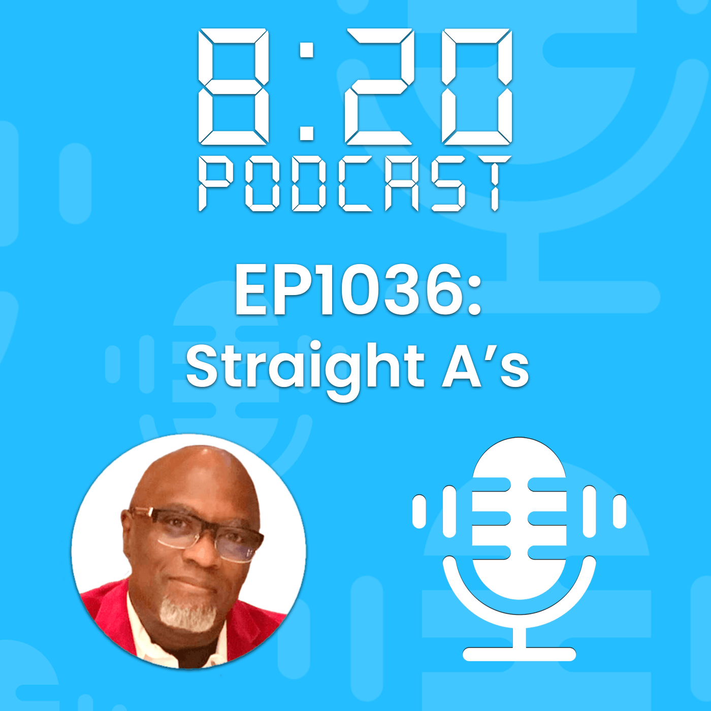 EP1036: Straight A’s episode artwork