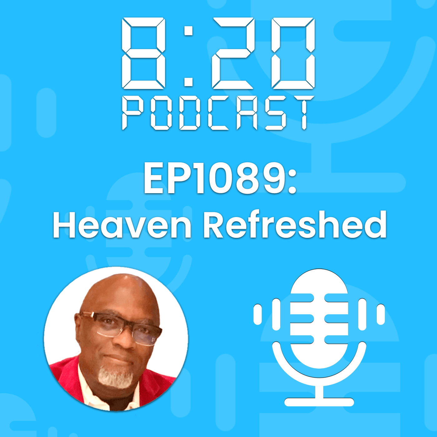 EP1089: Heaven Refreshed episode artwork