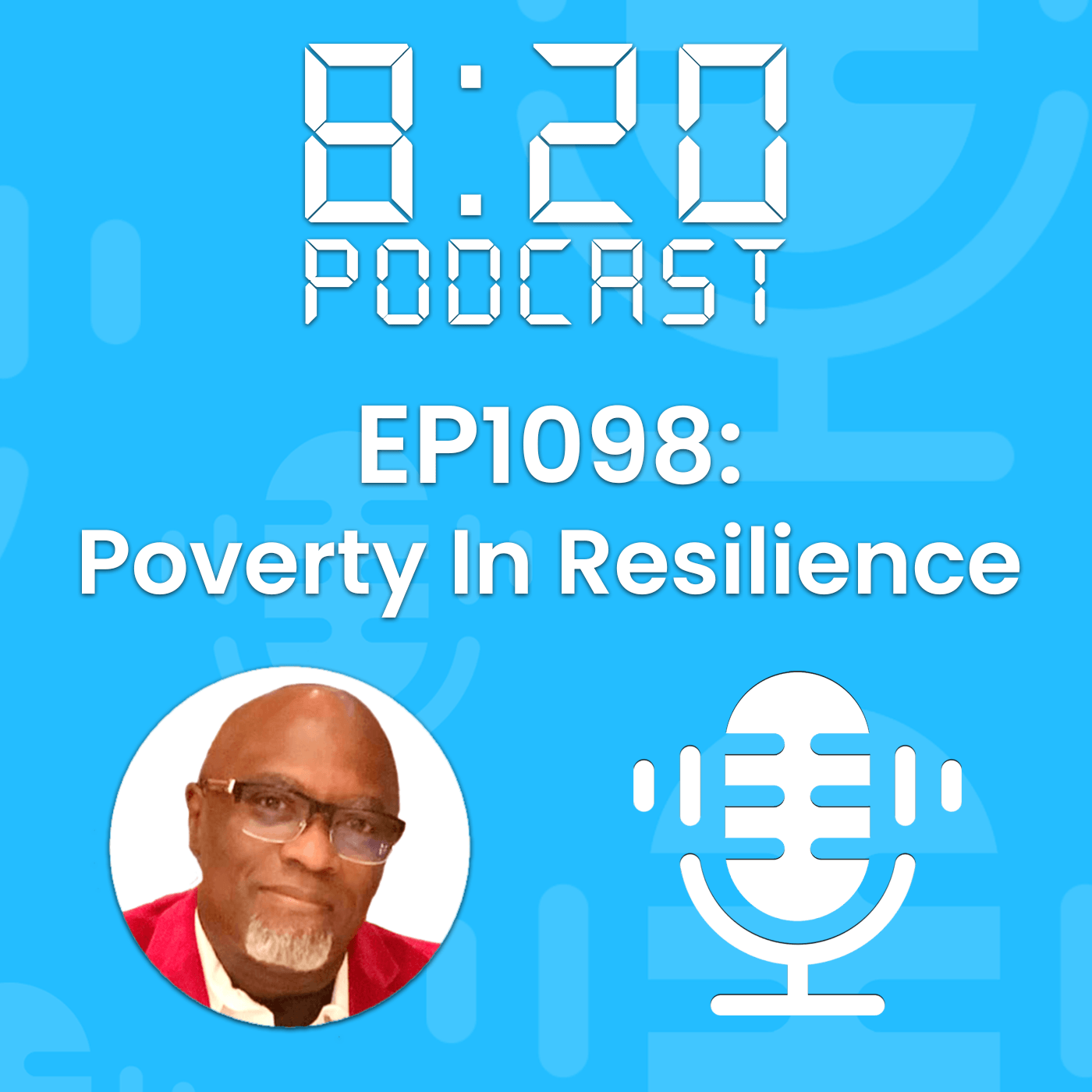 EP1098: Poverty In Resilience episode artwork