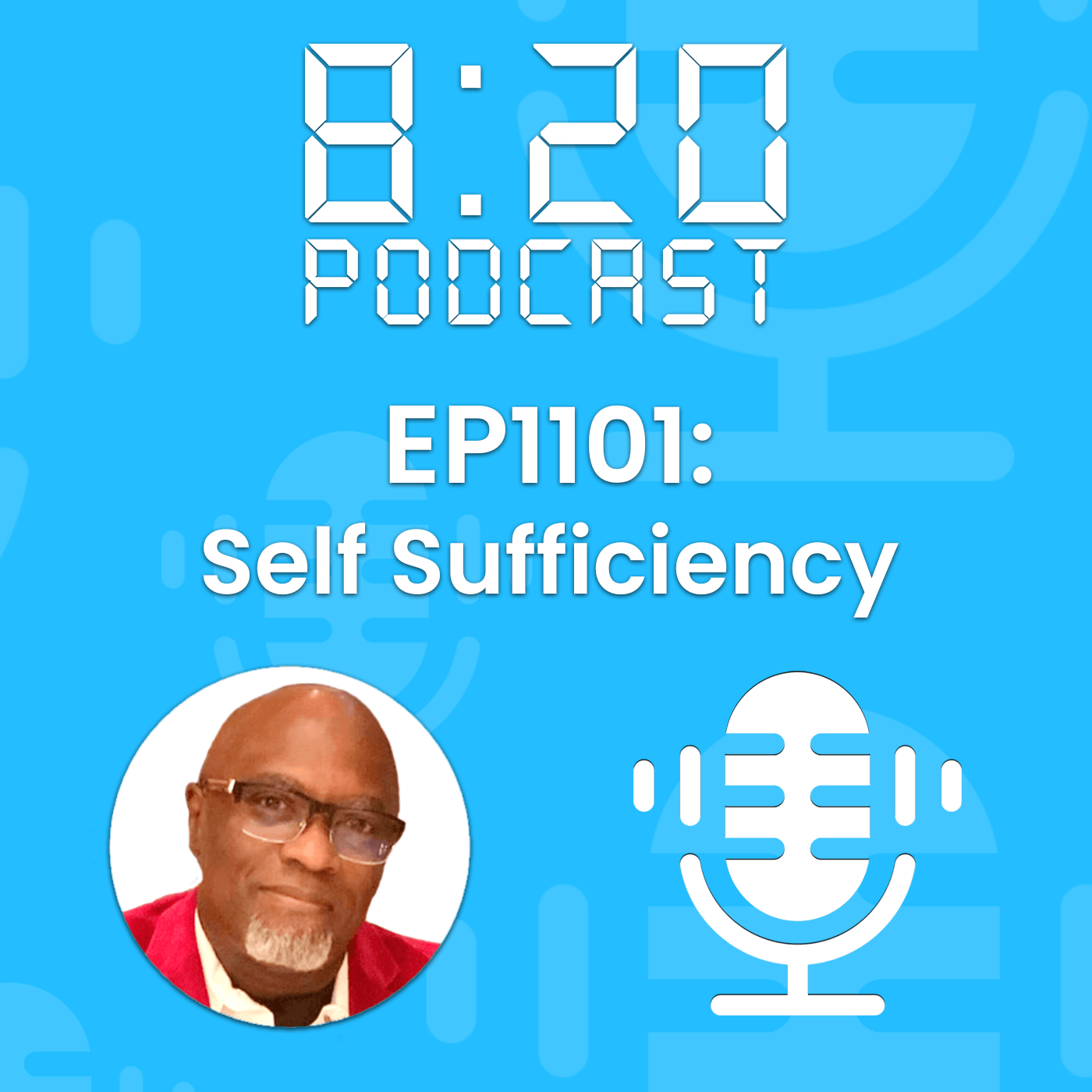 EP1101: Self Sufficiency episode artwork