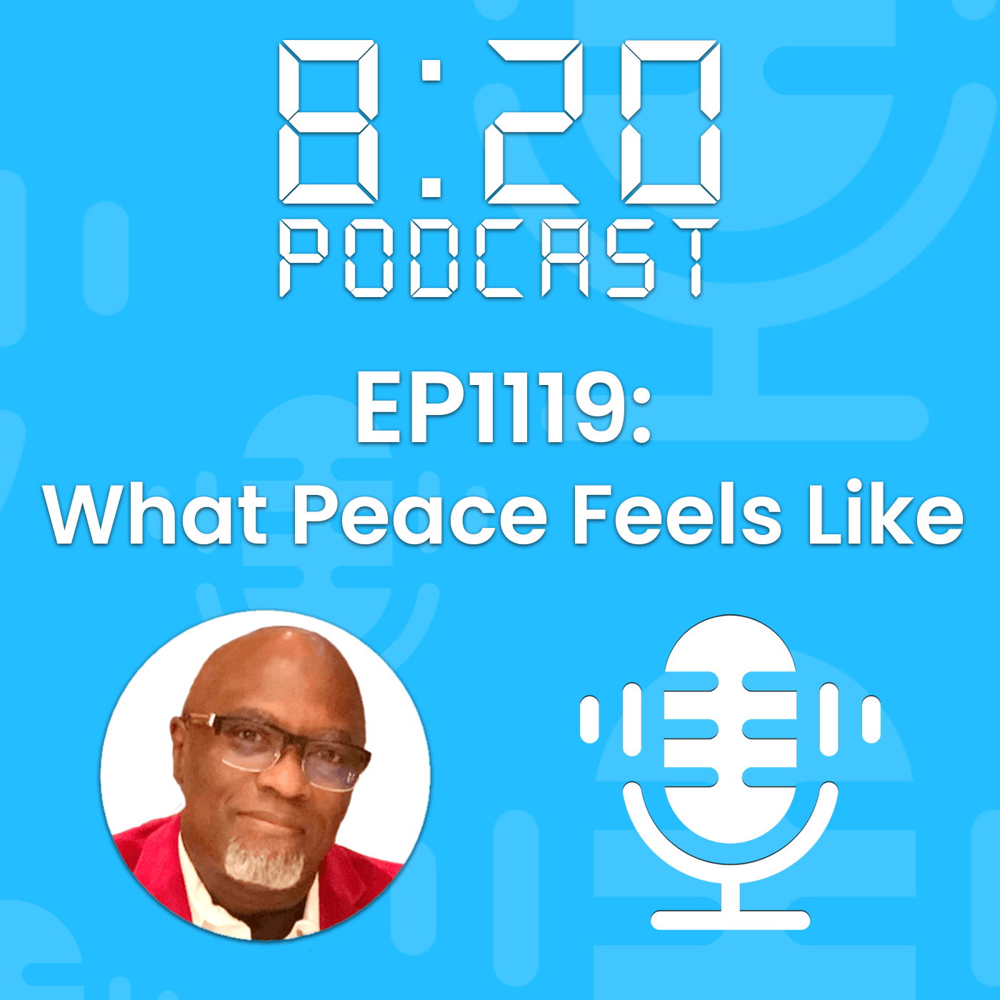 EP1119: What Does Peace Feel Like episode artwork
