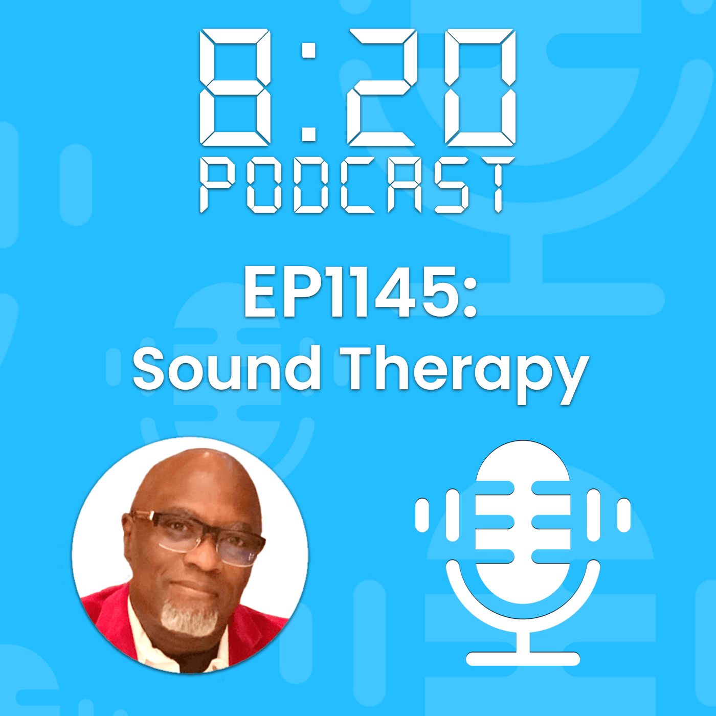 EP1145: Sound Therapy episode artwork